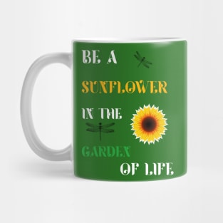 BE A SUNFLOWER Inspirational Quote Mug